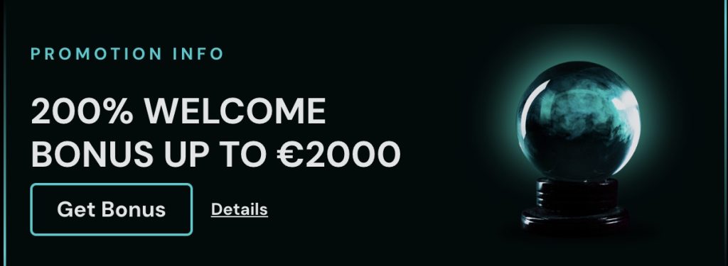 Promotion info for 200% Welcome Bonus up to €2000 with a "Get Bonus" button and a "Details" link, featuring an image of a glowing crystal ball.